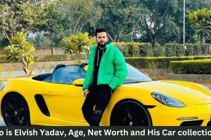 Who is Elvish Yadav, Age, Net Worth and His Car collections